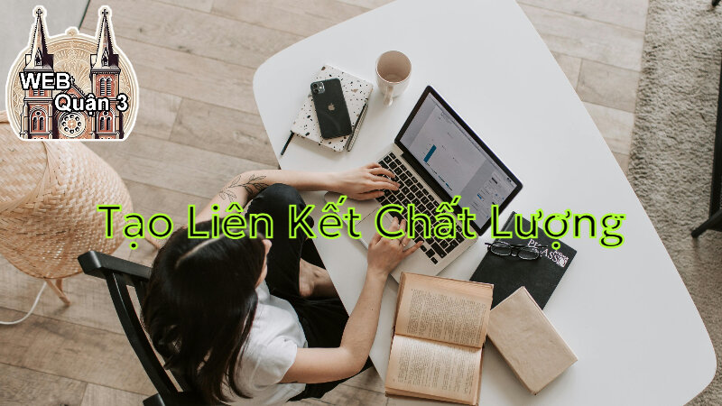 Cách Tạo Liên Kết Chất Lượng Để Tối Ưu SEO