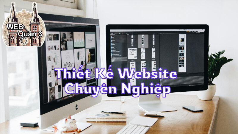 Hướng Dẫn Thiết Kế Website Doanh Nghiệp Chuyên Nghiệp