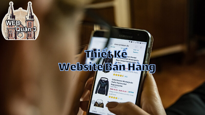 Thiết Kế Website Bán Hàng Tại Web Quận 3