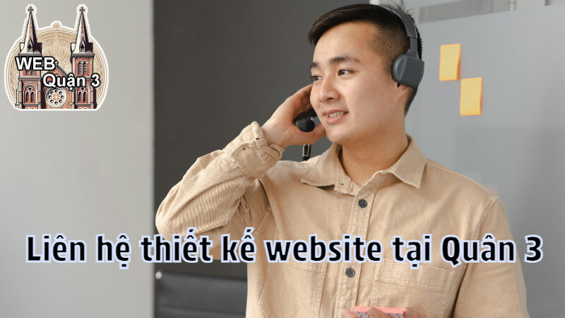 Liên hệ thiết kế website tại Quân 3